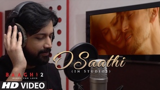 O Saathi Song  In-Studio | Baaghi 2 | Tiger Shroff | Disha Patani | Arko | Ahmed Khan | Sajid N