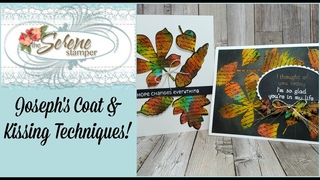 “Love of Leaves“ with Joseph’s Coat and Kissing Techniques!