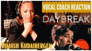 VOCAL COACH-  DIMASH DAYBREAK REACTION