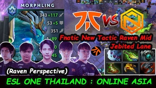 Fnatic vs Neon | Raven Morphling True King Carry ESL ONE THAILAND Playoffs Lower Bracket Game1